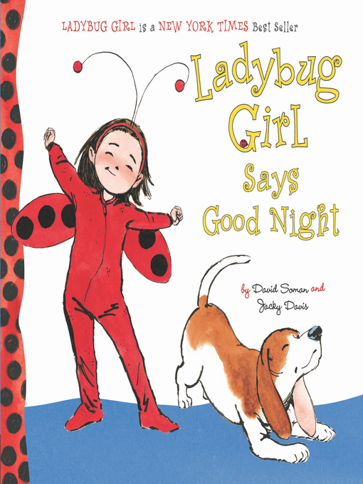 Title details for Ladybug Girl Says Good Night by David Soman - Available